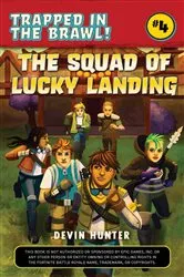Book cover of The Squad of Lucky Landing by Devin Hunter