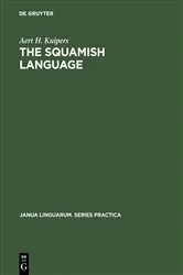 Book cover of The Squamish language by Aert H. Kuipers