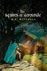 Book cover of The Squires of Aerenvale by NA Mitchell