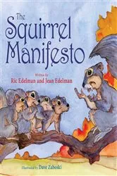 Book cover of The Squirrel Manifesto by Ric Edelman