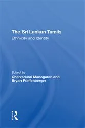 Book cover of The Sri Lankan Tamils by Chelvadurai Manogaran