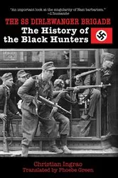 Book cover of The SS Dirlewanger Brigade by Christian Ingrao