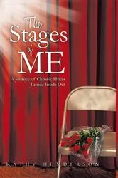 Book cover of The Stages of Me by Kathy Henderson