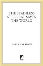 Book cover of The Stainless Steel Rat Saves the World by Harry Harrison