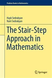 Book cover of The Stair-Step Approach in Mathematics by Hayk Sedrakyan
