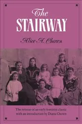 Book cover of The Stairway by Chown, Alice, A.