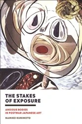 Book cover of The Stakes of Exposure by Namiko Kunimoto