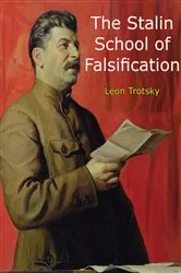 Book cover of The Stalin School of Falsification by Leon Trotsky