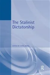 Book cover of The Stalinist Dictatorship by Christoper Edward Ward