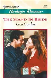 Book cover of The Stand-In Bride by Lucy Gordon