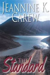 Book cover of The Standard by Jeannine K. Carew