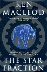 Book cover of The Star Fraction by Ken MacLeod