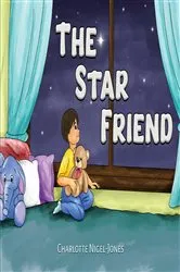 Book cover of The Star Friend by Charlotte Nigel-Jones
