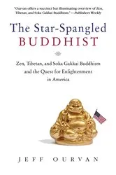 Book cover of The Star Spangled Buddhist by Jeffrey Ourvan