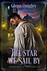 Book cover of The Star We Sail By by Glenn Quigley