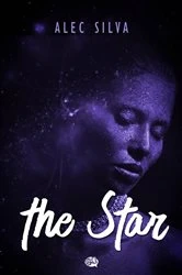 Book cover of The Star by Alec Silva