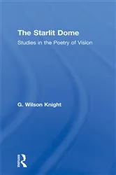 Book cover of The Starlight Dome by G. Wilson Knight