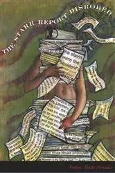 Book cover of The Starr Report Disrobed by Fedwa Malti-Douglas