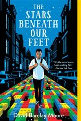 Book cover of The Stars Beneath Our Feet by David Barclay Moore