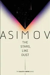 Book cover of The Stars, Like Dust by N/A