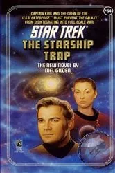 Book cover of The Starship Trap by Mel Gilden