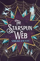 Book cover of The Starspun Web by Sinéad O'Hart