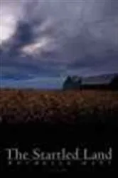 Book cover of The Startled Land by Rochelle Mass