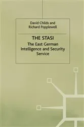 Book cover of The Stasi by David Childs