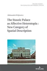 Book cover of The Staszic Palace as Affective Heterotopia : New Category of Spatial Description by Jarosław Fazan