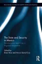 Book cover of The State and Security in Mexico by Brian Bow