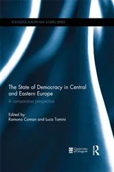 Book cover of The State of Democracy in Central and Eastern Europe by Ramona Coman