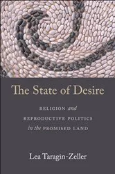 Book cover of The State of Desire by Lea Taragin-Zeller