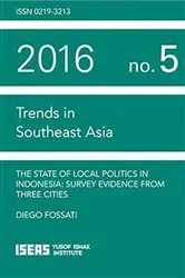 Book cover of The State of Local Politics in Indonesia by Diego Fossati