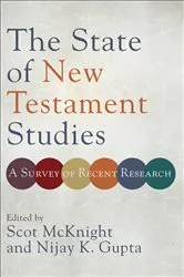 Book cover of The State of New Testament Studies by Scot McKnight