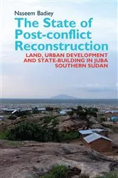 Book cover of The State of Post-conflict Reconstruction by Naseem Badiey