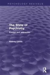 Book cover of The State of Psychiatry (Psychology Revivals) by Aubrey Lewis