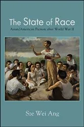 Book cover of The State of Race by Sze Wei Ang