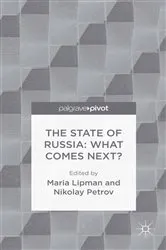 Book cover of The State of Russia: What Comes Next? by Nikolay Petrov