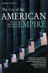 Book cover of The State of the American Empire by Stephen Burman