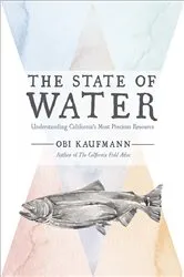 Book cover of The State of Water by Obi Kaufmann