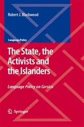 Book cover of The State, the Activists and the Islanders by Robert J. Blackwood