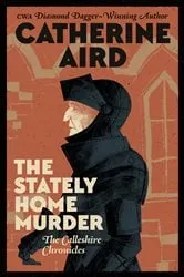 Book cover of The Stately Home Murder by Catherine Aird