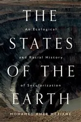 Book cover of The States of the Earth by Mohamed Amer Meziane