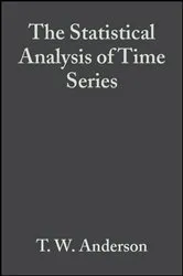 Book cover of The Statistical Analysis of Time Series by Theodore W. Anderson