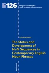 Book cover of The Status and Development of N+N Sequences in Contemporary English Noun Phrases by Unknown