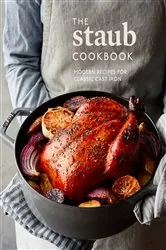 Book cover of The Staub Cookbook by Staub