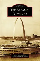 Book cover of The Steamer Admiral by Annie Amantea Blum