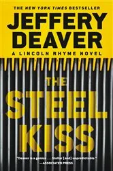 Book cover of The Steel Kiss by Jeffery Deaver
