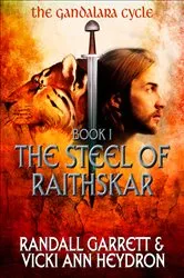 Book cover of The Steel of Raithskar by Randall Garrett