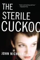 Book cover of The Sterile Cuckoo by John Nichols
